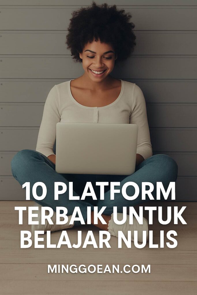 platfoorm gratis untuk belajar nulis